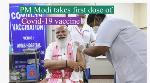 PM Modi takes first dose of Covid-19 vaccine PM Modi takes first dose of Covid-19 vaccine