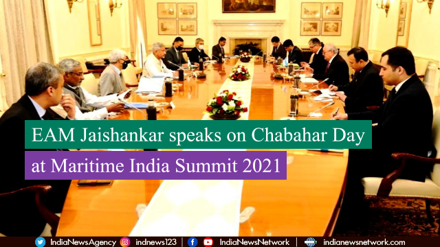 EAM Jaishankar speaks on Chabahar Day at Maritime India Summit 2021 EAM Jaishankar speaks on Chabahar Day at Maritime India Summit 2021