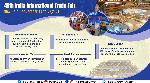 40th India International Trade Fair (IITF) to be held from November 14-27 40th India International Trade Fair (IITF) to be held from November 14-27